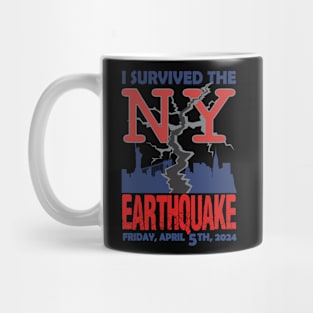 I Survived The NYC Earthquake April 5th 2024 America USA Mug